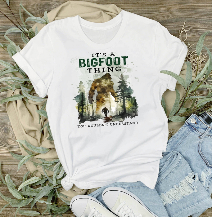 It's A Big Foot Thing Sasquatch T-Shirt