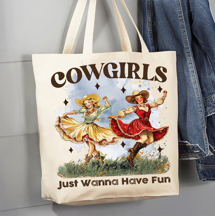Vintage Cowgirls Just want to have fun Canvas Tote Bag