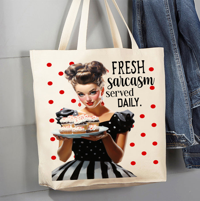 Fresh Sarcasm Served Daily Funny Canvas Tote Bag