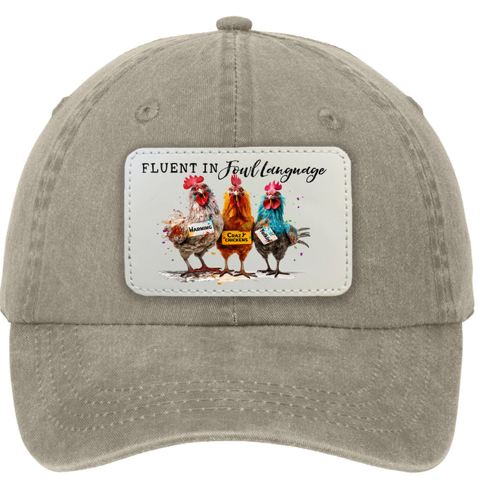 Fluent in Fowl Language Funny Saying Baseball Hat
