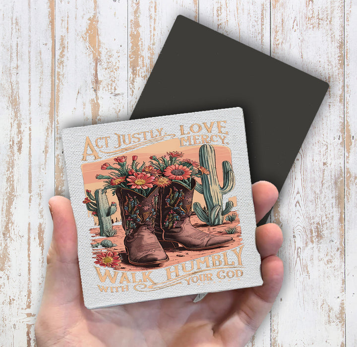 Walk Humble with God Western Spiritual  Magnet Fridge