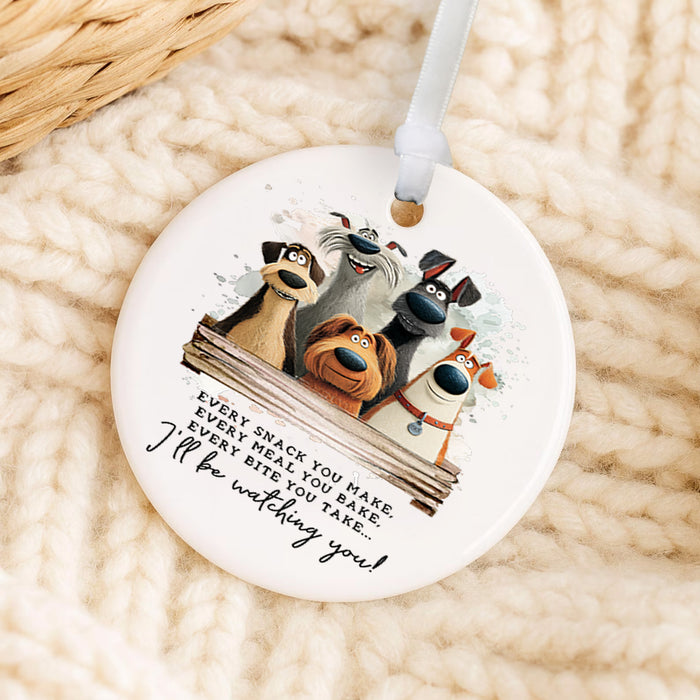 Dog Every Bite you Take Watching You  Ornament