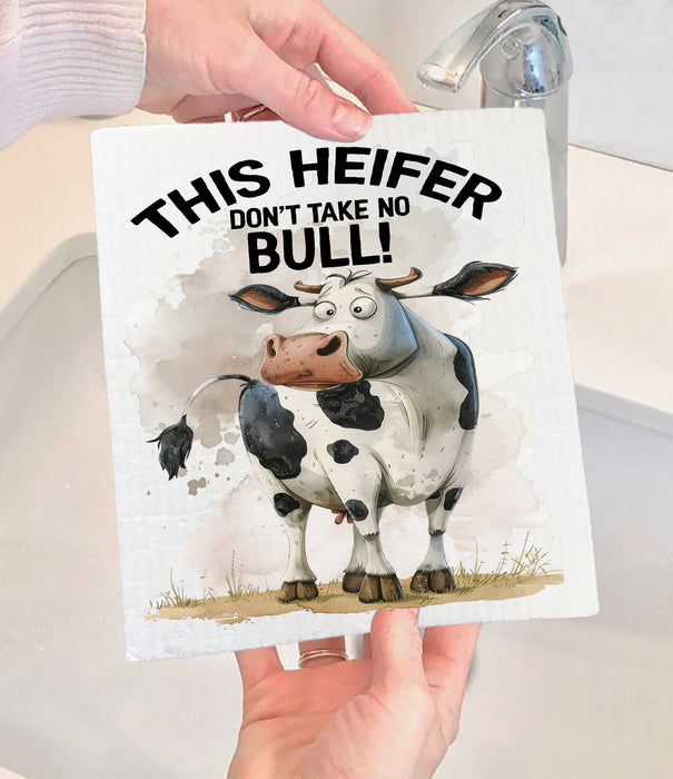 This Heifer Takes No Bull Cow Swedish Dishcloth