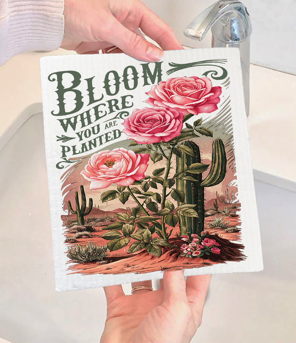 Bloom Where Planted Western Spiritual Swedish Dishcloth