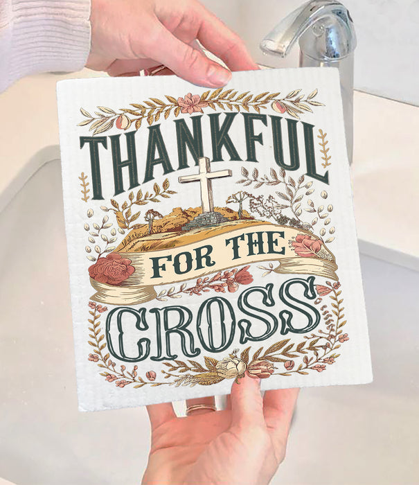 Thankful for the Cross Spiritual Swedish Dishcloth