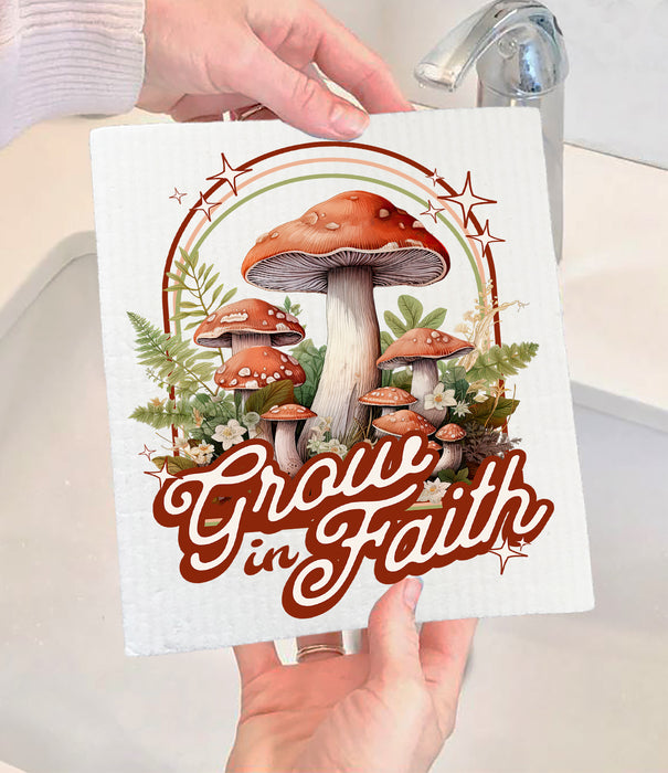 Grow in Faith Mushroom Spiritual Swedish Dishcloth