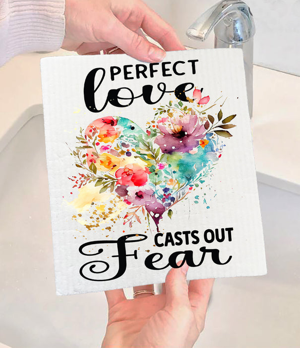 Perfect Love Cast Out Fear Spiritual Swedish Dishcloth