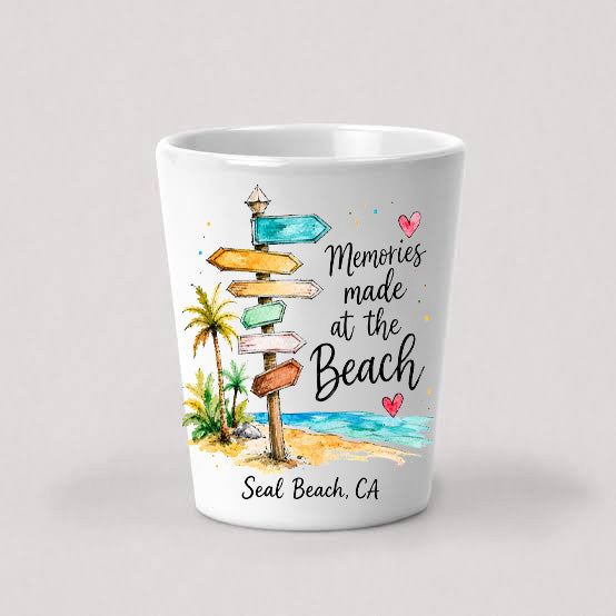 Memories at the Beach "Seal Beach, CA" Shot Glass