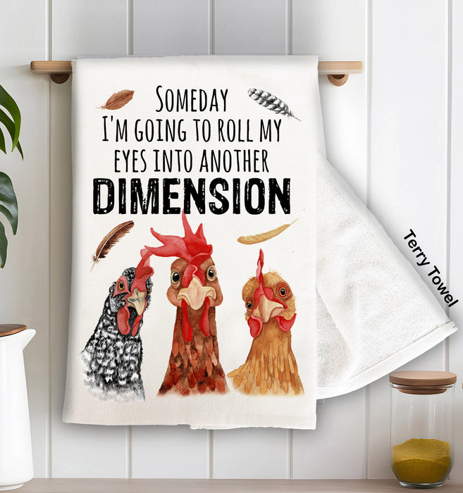Someday I'm Going to roll my eyes into another Dimension Terry Cloth Towels