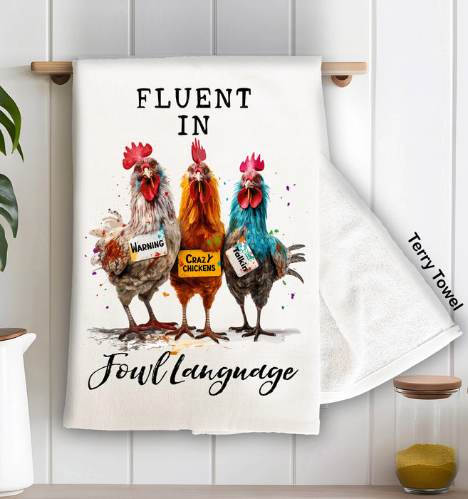 Fluent in Fowl Language Funny Saying Terry Cloth Towel