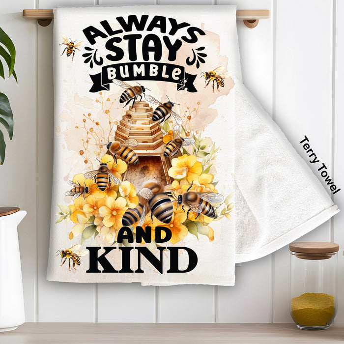Always Stay Humble Bumble Bee Spiritual Kitchen Terry Towel
