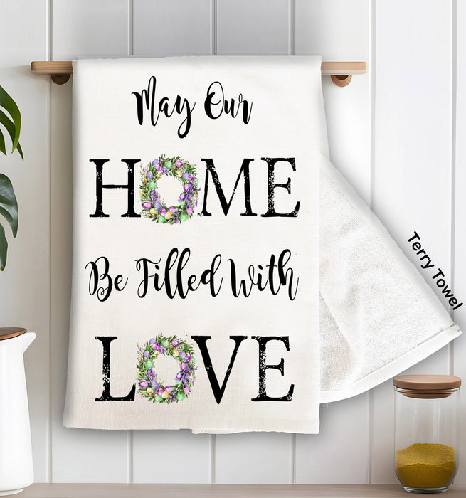 Easter Home Filled With Love Terry Towel