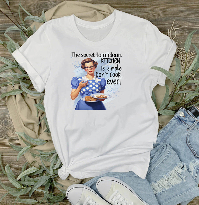 Clean Kitchen Don't Cook Funny T-Shirt