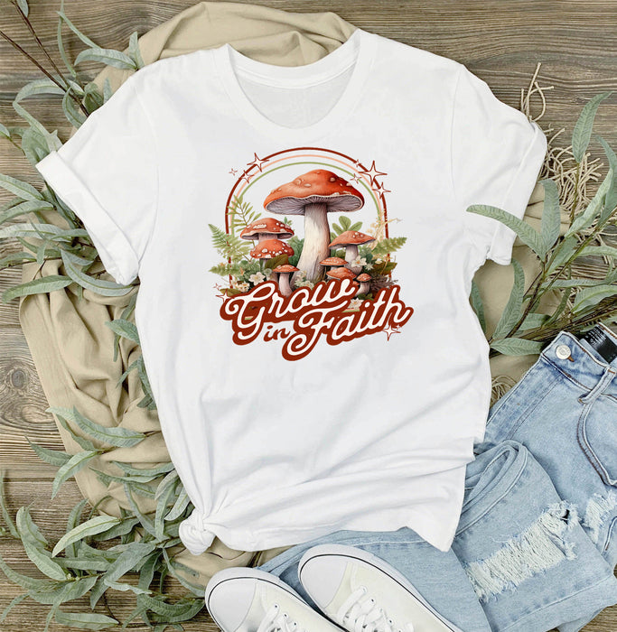Grow in Faith Mushroom Spiritual T-Shirt