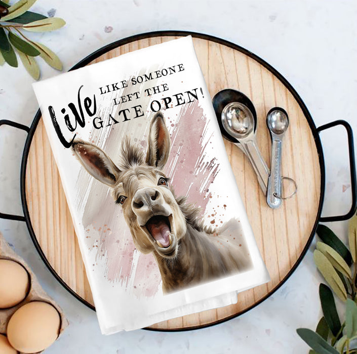 Donkey Live Like you Left The Gate Open Tea Towel