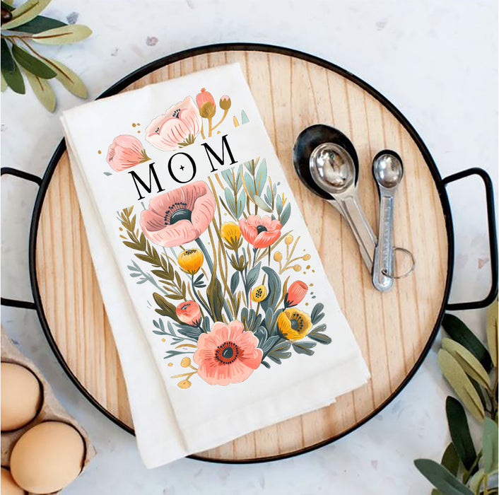 Mothers Day Mom Flowers Tea Towel
