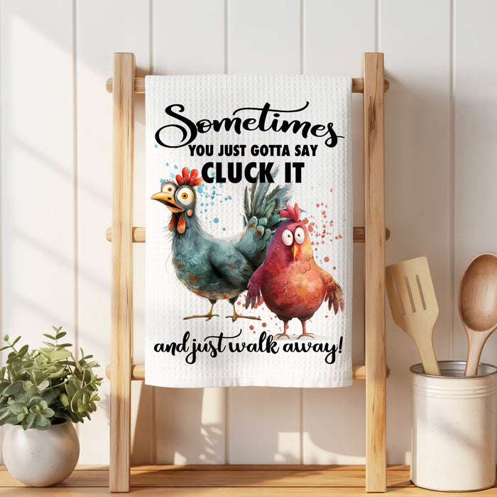 Gotta Cluck it and Walk Away Chickens Waffle Weave Towel