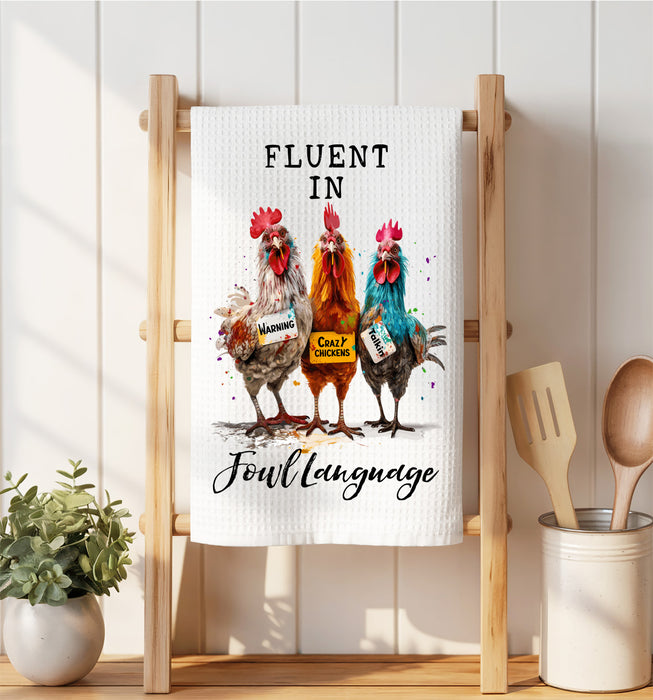Fluent in Fowl Language Funny Saying Waffle Weave Towel