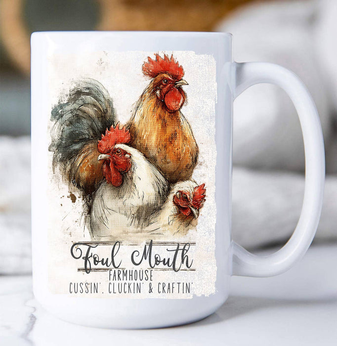 Chickens Foul Mouth Farmhouse Coffee Mug