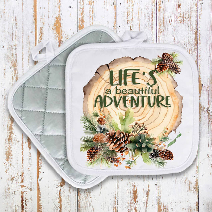 Lifes a beautiful Adventure Pine Cones Pot Holder Oven Mitt