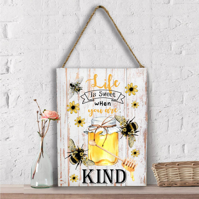Bees Life Is Sweet Be Kind  Wall Decor