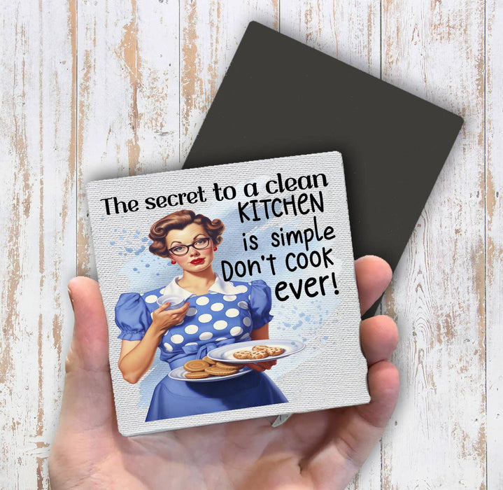 Clean Don't Cook Funny Magnet Fridge