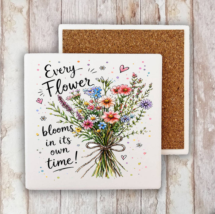 Every Flowers Blooms its own Way Stone Coaster