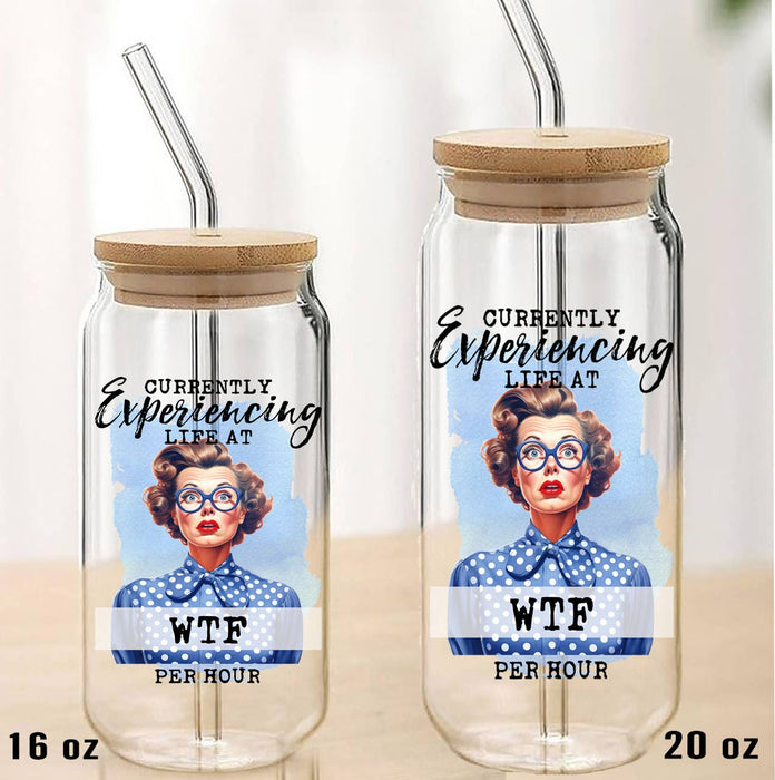 Experiencing Life at WTF Funny Can Glass with Lid Straw