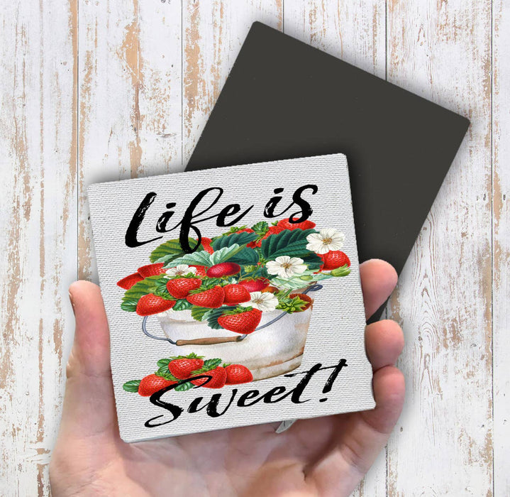 Life is Sweet Bucket of Strawberries Magnet Fridge