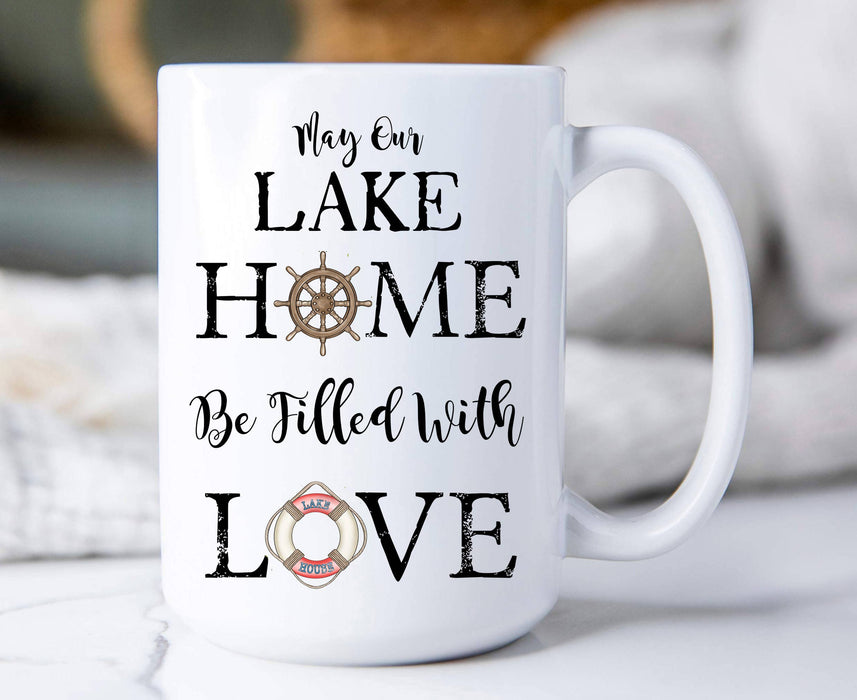 May our Lake Home by filled with Love  Coffee Mugs