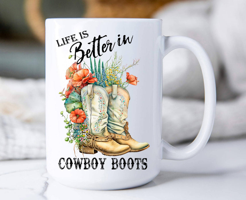 Life is Better In Cowboy Boots Western Coffee Mug