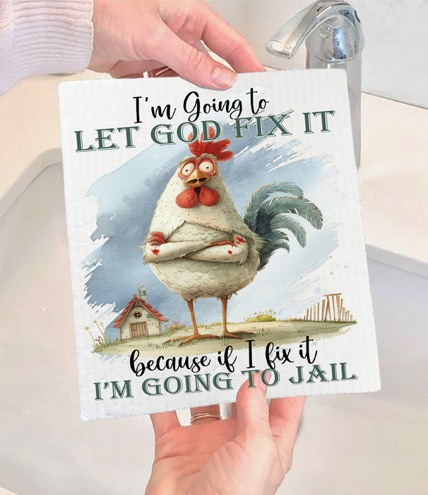 Chicken Let God Fix It Swedish Dishcloth