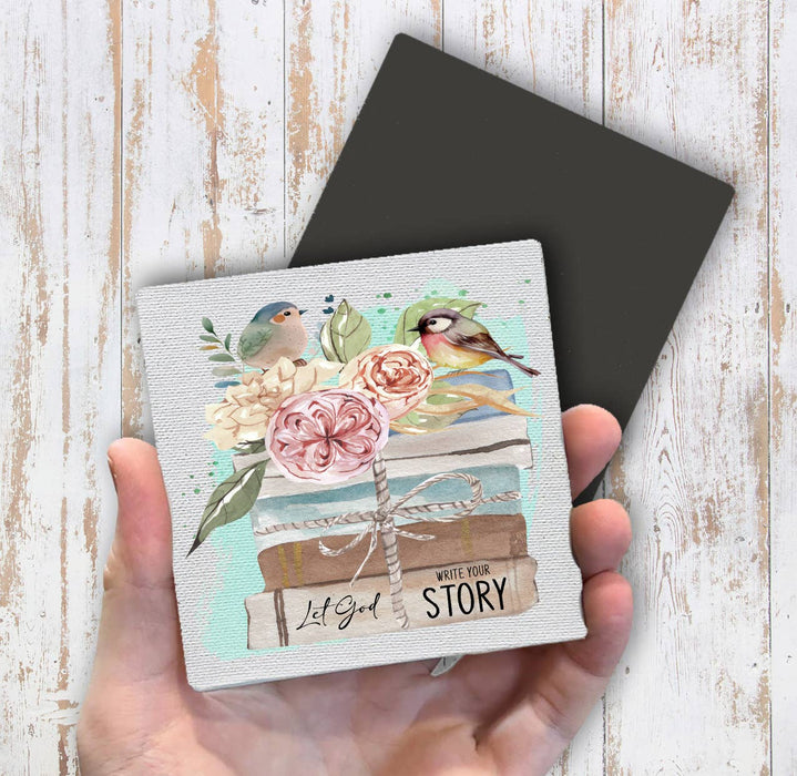 Spiritual Let God White the Story Magnet Fridge