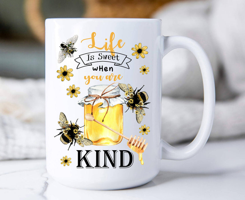Bees Life Is Sweet Be Kind  Coffee Mugs