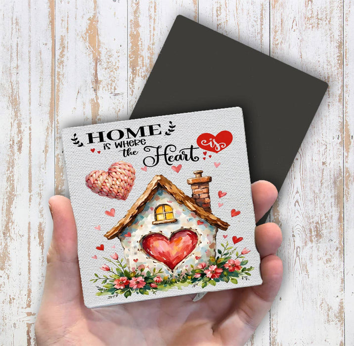 Home is Where the Heart Is Valentine Magnet Fridge
