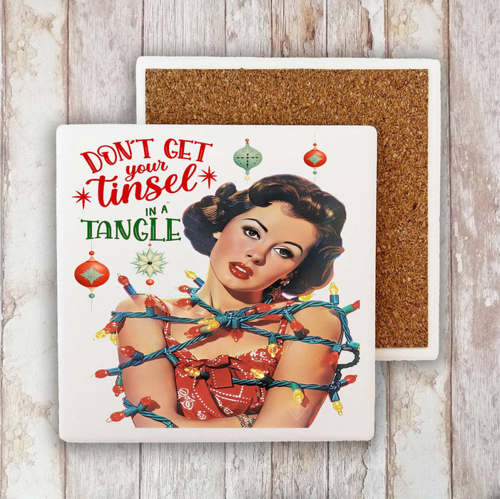 Christmas Don't Get Your Tinsel Tangled  Stone Coaster