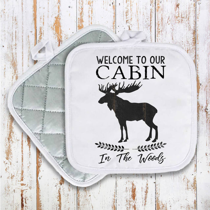 Welcome to Our Cabin in the Woods Deer, Pot Holder Oven Mitt
