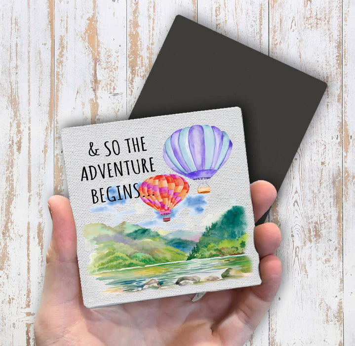 Hot Air Balloons The Adventure Begins Magnet Fridge