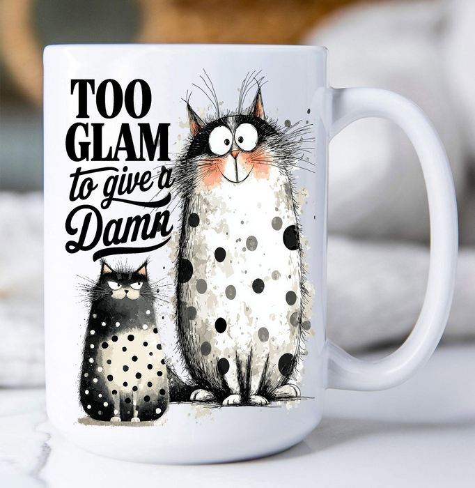 Cat Too Glam to Give a Damn Coffee Mug