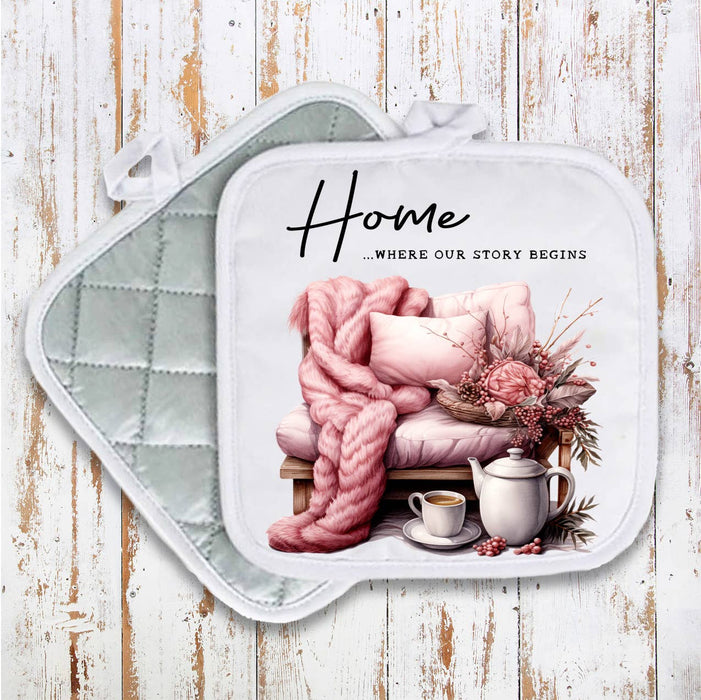 Home where our story begins Pot Holder Oven Mitt