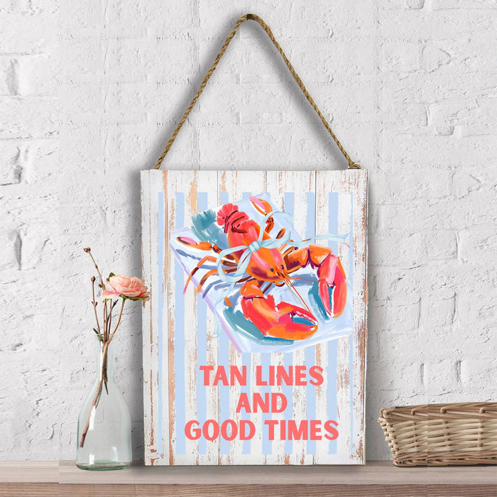 Lobster Tan Lines and Good Times  Wall Decor