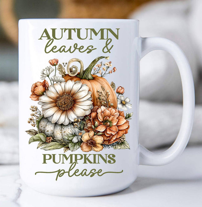 Autumn Leaves Pumpkins Please  Coffee Mug