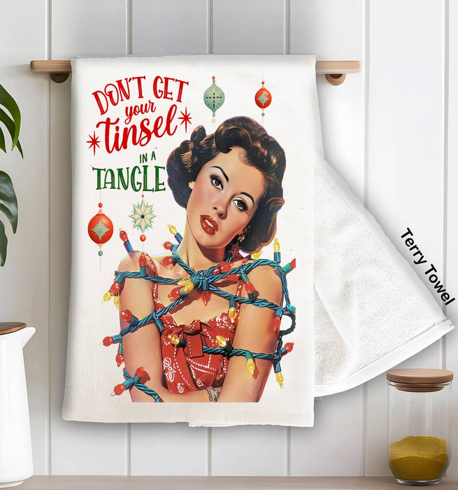 Christmas Don't Get Your Tinsel Tangled  Kitchen Terry Towel