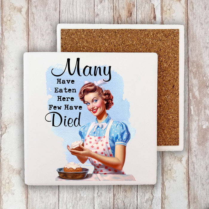 Have Eaten here never Died Funny Stone Coaster
