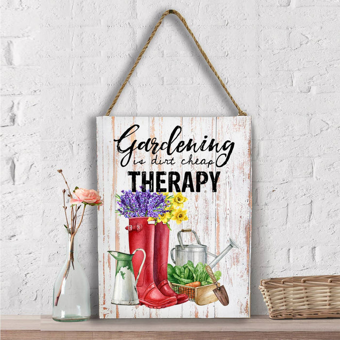 Gardening is dirt cheap Therapy Wall Decor