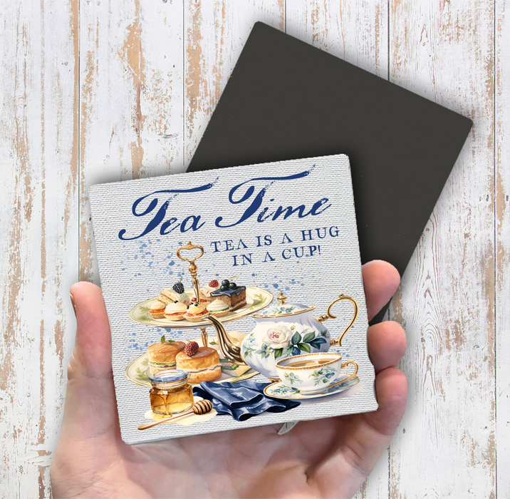 Tea is a Hug in a cup Magnet Fridge
