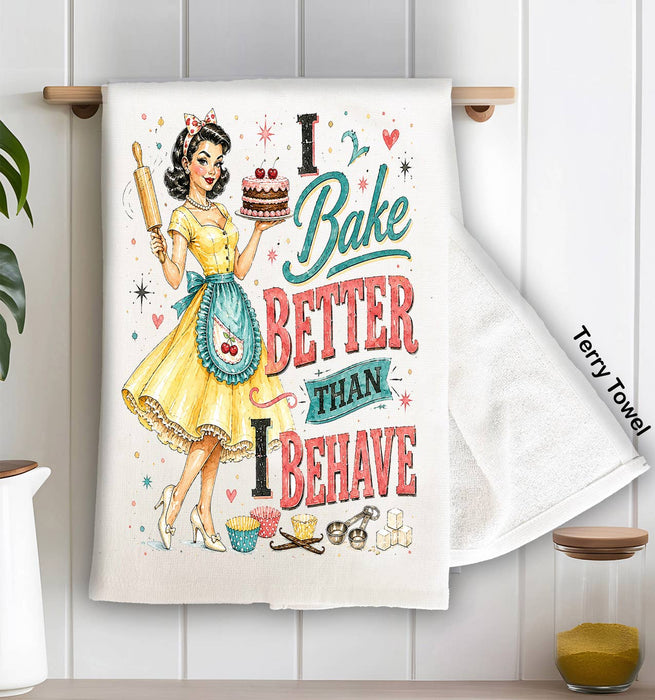 Funny I Bake Better than I Behave Kitchen Terry Towel
