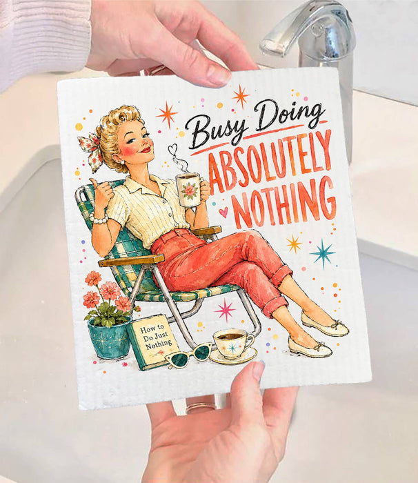 Housewives Busy doing Abolutely Nothing Swedish Dishcloth
