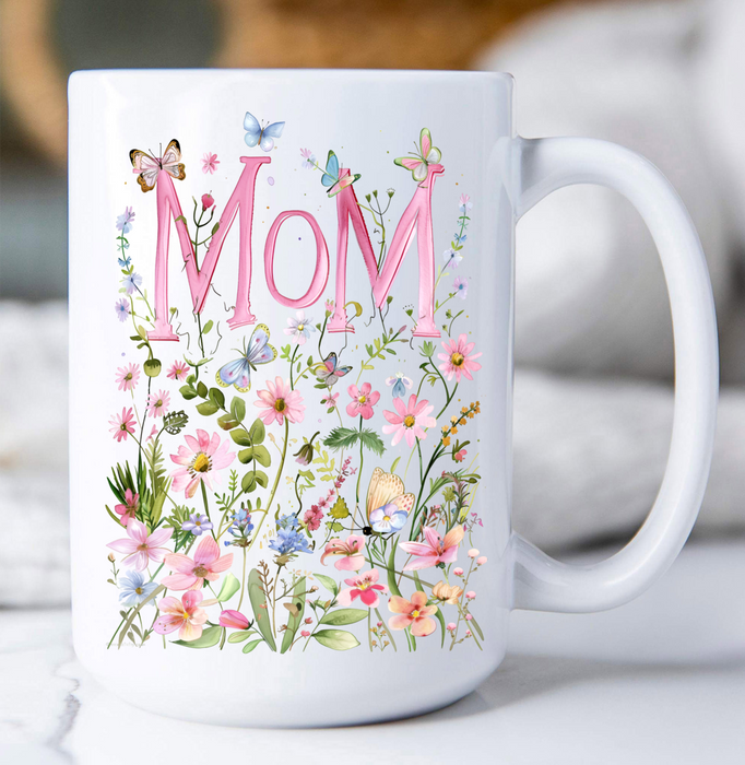 Mother's Day Wild Flowers Mom Coffee Mug