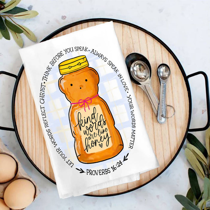 Kind Words are Like Honey Spiritual Tea Towel